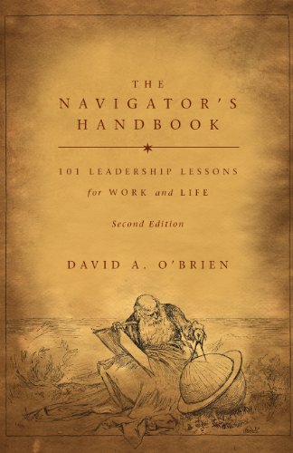9781629024677: The Navigator's Handbook: 101 Leadership Lessons for Work and Life
