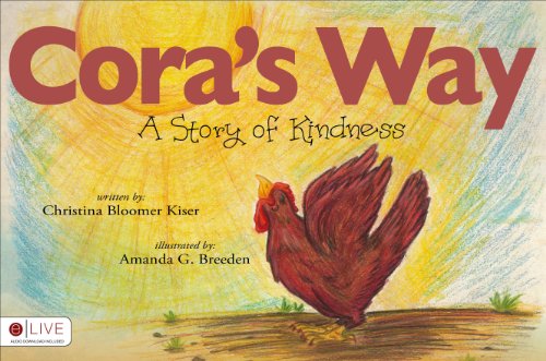 9781629025629: Cora's Way: A Story of Kindness: eLive Audio Download Included