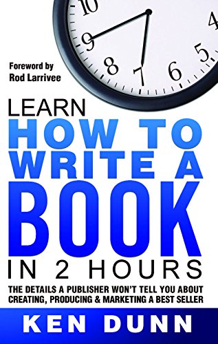 Imagen de archivo de Learn How to Write a Book in 2 Hours a la venta por ThriftBooks-Atlanta