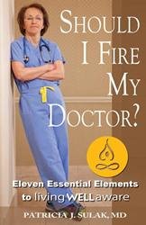 9781629038070: Should I Fire My Doctor?