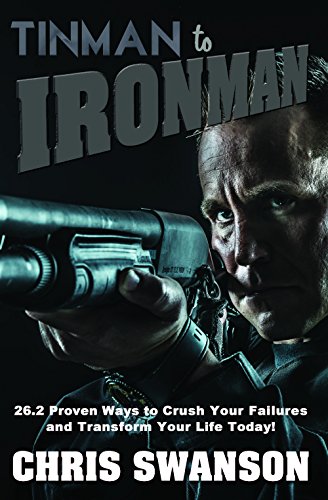 Imagen de archivo de Tinman to Ironman: 26.2 Proven Ways to Crush Your Failures and Transform Your Life Today! a la venta por Orion Tech