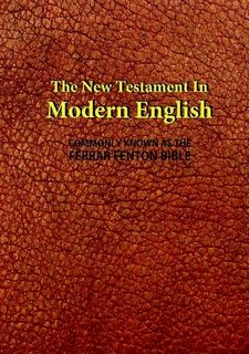 Stock image for The Ferrar Fenton New Testament in Modern English (Enlarged Type) for sale by GF Books, Inc.