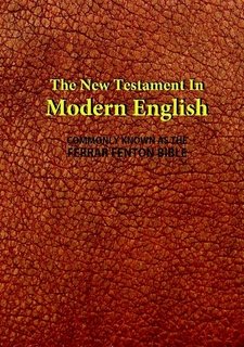 Stock image for The Ferrar Fenton New Testament in Modern English (Enlarged Type) for sale by ThriftBooks-Atlanta