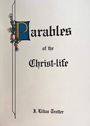 9781629043654: Parables of the Christ-Life