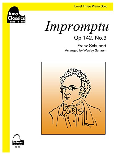 Imagen de archivo de Easy Classics -- Impromptu, Op. 142, No. 3: Level 3, Sheet (Schaum Publications: Easy Classics) a la venta por Teachers Discount Music