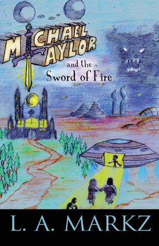 Beispielbild fr Michael Taylor and the Sword of Fire zum Verkauf von Buchpark