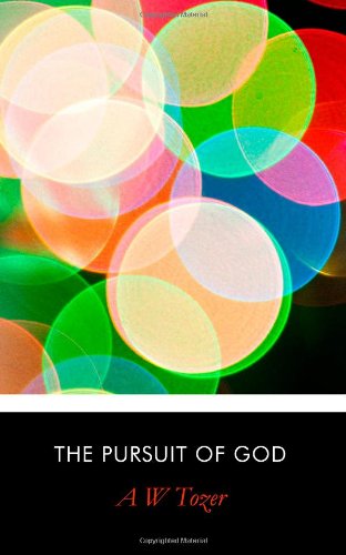 9781629100135: The Pursuit of God