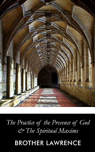 Stock image for Practice of the Presence of God and the Spiritual Maxims for sale by Montana Book Company