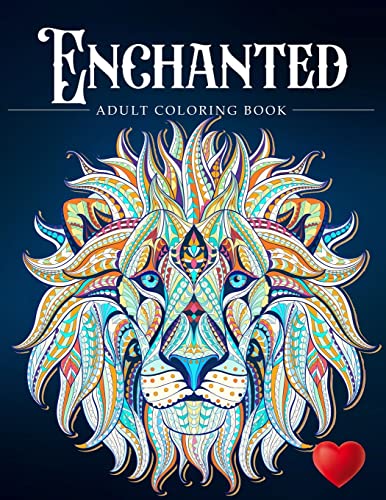Stock image for Enchanted: A Coloring Book and a Colorful Journey Into a Whimsical Universe for sale by GreatBookPrices