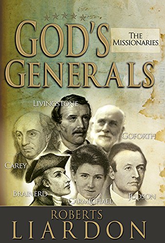 9781629111605: God's Generals: The Missionaries