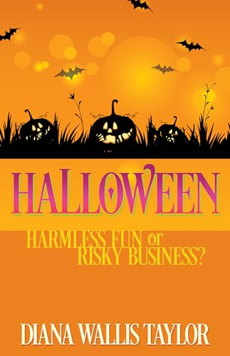 Stock image for Halloween: Harmless Fun or Risky Business? for sale by SecondSale