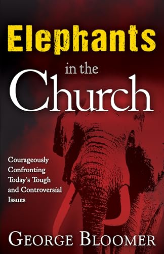 Beispielbild fr Elephants in the Church: Courageously Confronting Today's Tough and Controversial Issues zum Verkauf von ThriftBooks-Atlanta