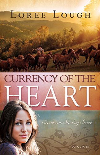 9781629112756: Currency of the Heart, Volume 1: 01 (Secrets on Sterling Street)