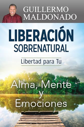 Beispielbild fr Liberacion Sobrenatural: Libertad Para Tu Alma, Mente y Emociones zum Verkauf von medimops