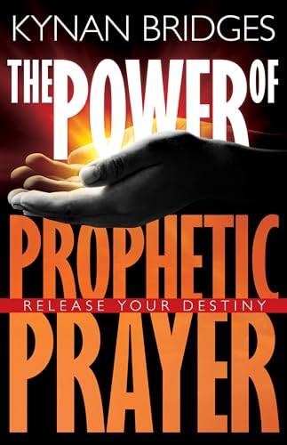 Stock image for The Power of Prophetic Prayer: Release Your Destiny for sale by SecondSale