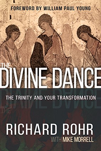 Stock image for The Divine Dance: The Trinity and Your Transformation for sale by ThriftBooks-Atlanta