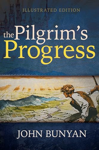 Stock image for The Pilgrim's Progress (Illustrated Edition) for sale by ThriftBooks-Atlanta