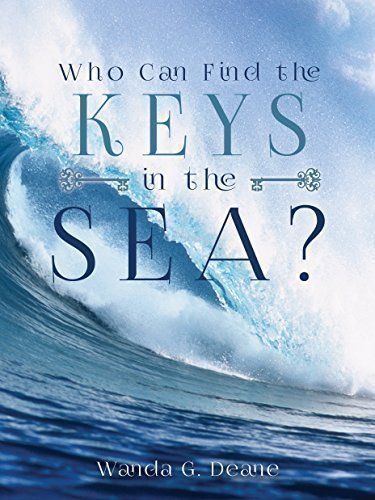 9781629130194: Who Can Find the Keys in the Sea? Inspiring Stories of People Who Had Encounters With God