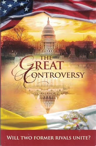 9781629131726: The Great Controversy: Celebrating the 500th Anniversary of the Great Protestant Reformation