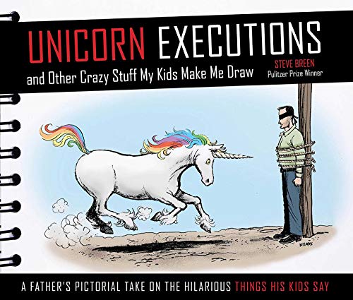 Stock image for Unicorn Executions and Other Crazy Stuff My Kids Make Me Draw for sale by Better World Books