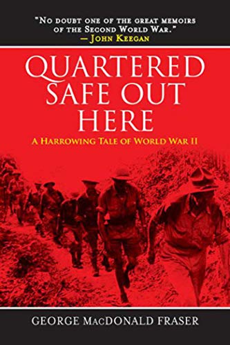 Beispielbild fr Quartered Safe Out Here: A Harrowing Tale of World War II zum Verkauf von BooksRun