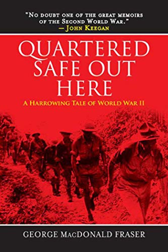 9781629142036: Quartered Safe Out Here: A Harrowing Tale of World War II