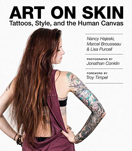 Beispielbild fr Art on Skin: Tattoos, Style, and the Human Canvas zum Verkauf von SecondSale