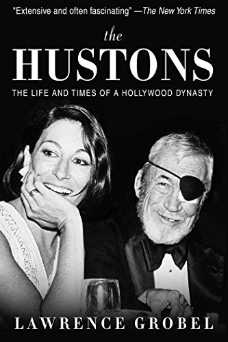 9781629142371: The Hustons: The Life and Times of a Hollywood Dynasty