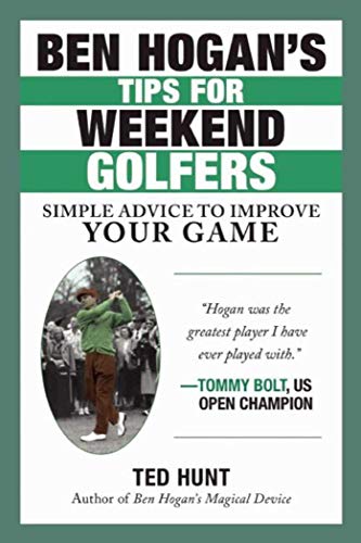 Imagen de archivo de Ben Hogan's Tips for Weekend Golfers a la venta por Top Notch Books