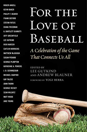 Stock image for For the Love of Baseball: A Celebration of the Game That Connects Us All for sale by Book Outpost