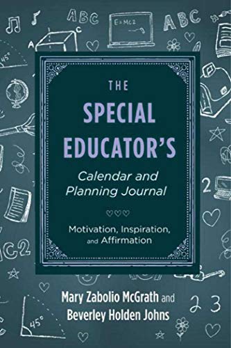 Stock image for The Special Educators Calendar and Planning Journal: Motivation, Inspiration, and Affirmation for sale by Book Outpost