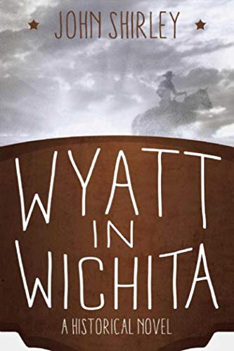 9781629143132: Wyatt in Wichita: A Historical Novel