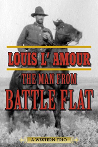 Beispielbild fr Man from Battle Flat: A Western Trio zum Verkauf von WorldofBooks