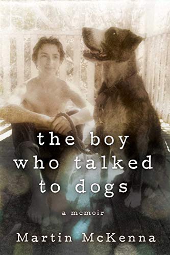 Beispielbild fr The Boy Who Talked to Dogs: A Memoir zum Verkauf von WorldofBooks