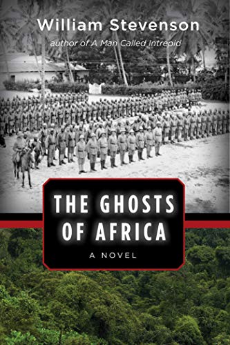 Stock image for The Ghosts of Africa: A Novel for sale by Book Outpost