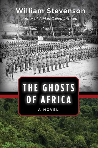 9781629144436: The Ghosts of Africa: A Novel