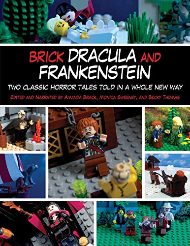 Stock image for Brick Dracula and Frankenstein: Two Classic Horror Tales Told in a Whole New Way for sale by SecondSale
