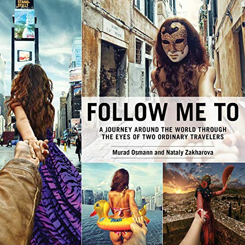 Imagen de archivo de Follow Me To: A Journey around the World Through the Eyes of Two Ordinary Travelers a la venta por WorldofBooks