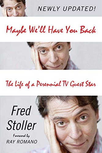 9781629145679: Maybe We'll Have You Back: The Life of a Perennial TV Guest Star
