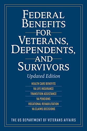 Beispielbild fr Federal Benefits for Veterans, Dependents, and Survivors: Updated Edition zum Verkauf von BooksRun