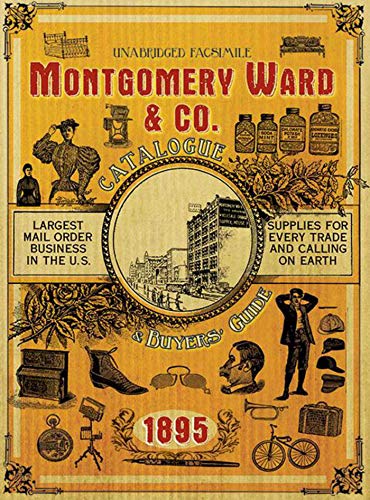 Imagen de archivo de Montgomery Ward & Co. Catalogue and Buyers' Guide (1895) a la venta por SecondSale