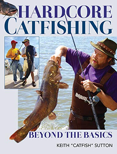 Stock image for Hardcore Catfishing: Beyond the Basics for sale by HPB-Emerald