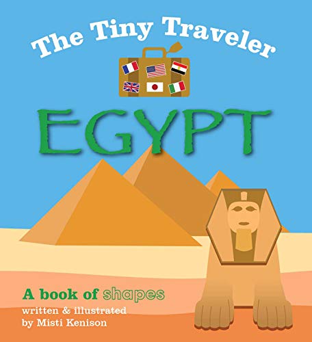 Beispielbild fr The Tiny Traveler: Egypt: A Book of Shapes zum Verkauf von Buchpark