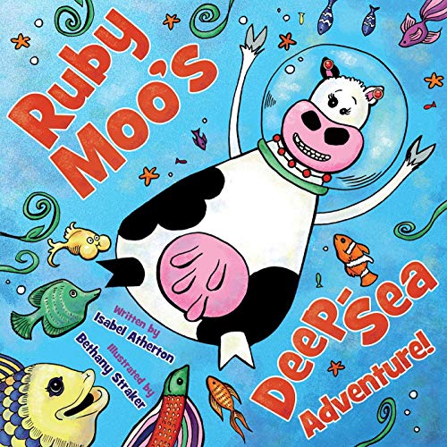 Stock image for Ruby Moo's Deep-Sea Adventure! for sale by Once Upon A Time Books