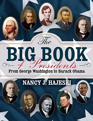 Beispielbild fr The Big Book of Presidents : From George Washington to Joseph R. Biden zum Verkauf von Better World Books