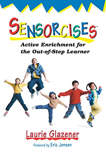 9781629147475: Sensorcises: Active Enrichment for the Out-of-Step Learner