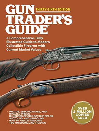 Imagen de archivo de Gun Trader's Guide Thirty-Sixth Edition : A Comprehensive, Fully Illustrated Guide to Modern Collectible Firearms with Current Market Values a la venta por Better World Books