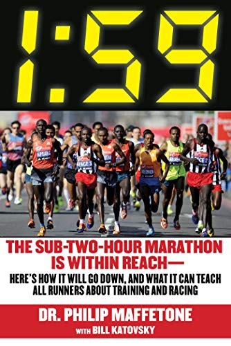 Stock image for 1:59 : The Sub-Two-Hour Marathon Is Within Reach--Here's How It Will Go down, and What It Can Teach All Runners about Training and Racing for sale by Better World Books