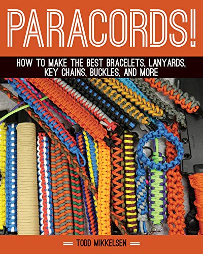 Beispielbild fr Paracord!: How to Make the Best Bracelets, Lanyards, Key Chains, Buckles, and More zum Verkauf von KuleliBooks