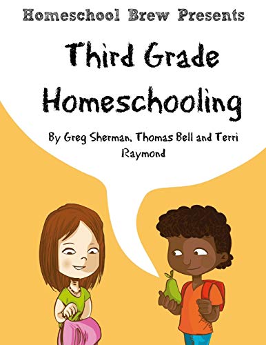 Stock image for Third Grade Homeschooling: (Math, Science and Social Science Lessons, Activities, and Questions) for sale by Lakeside Books